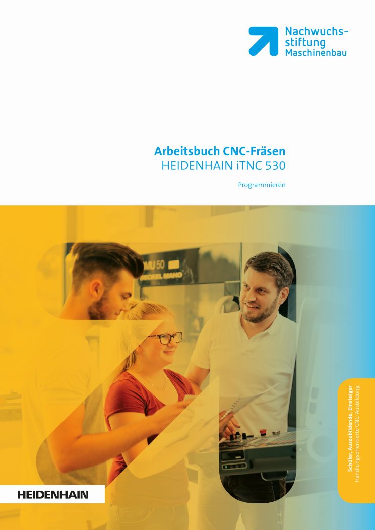 Arbeitsbuch CNC-Fräsen HEIDENHAIN iTNC 530	Arbeitsbuch CNC-Fräsen | HEIDENHAIN iTNC 530