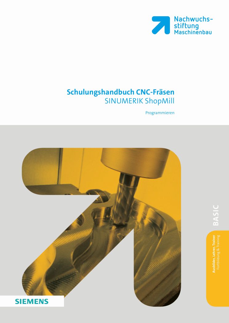 Handbuch CNC-Fräsen | Siemens SINUMERIK ShopMill Operate | Programmieren
